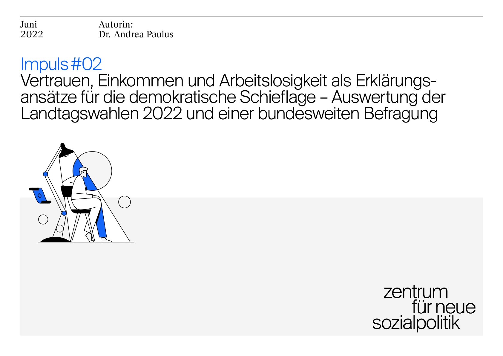 Impuls #02 – Vertrauen, Einkommen und Arbeitslosigkeit als Erklärungsansätze für die demokratische Schieflage – Auswertung der Landtagswahlen 2022 und einer bundesweiten Befragung